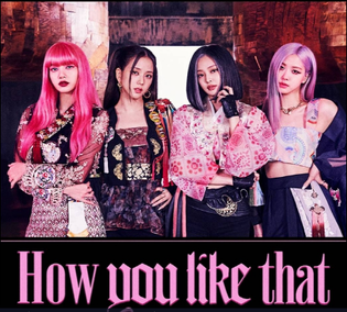 블랙핑크 '하우 유 라이크 댓' MV 8억뷰 돌파