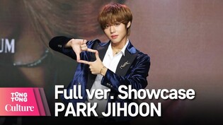 [Full ver.] PARK JIHOON's 'Serious' Showcase