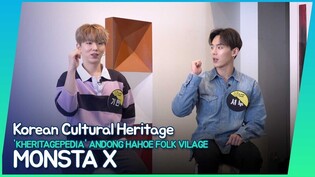 [ENG CC][K-heritagepedia with MONSTA X #4] 'Andong Travel Guide'