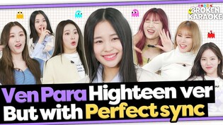 [Broken Karaoke] Weeekly(위클리) - Ven para│Wrathful???? vs Youthful???? They found what?????ㅣTongTongCulture