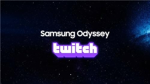 삼성전자, '삼성 오디세이' 트위치 채널 개설…게이밍 방송도