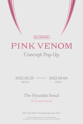 Concept pop-up of BLACKPINK's Pink Venom MV to be located in The Hyundai, Seoul
