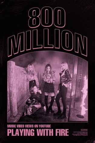 BLACKPINK's 'Playing with Fire' video tops 800 mln YouTube views