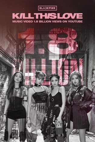 BLACKPINK's 'Kill This Love' music video tops 1.8 bln YouTube views
