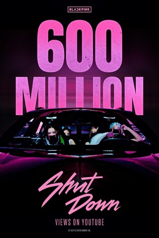 BLACKPINK's 'Shut Down' music video surpasses 600 mln views on Youtube