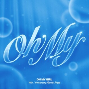 OH MY GIRL Celebrates 10th Anniversary with Special Single ‘Oh My’