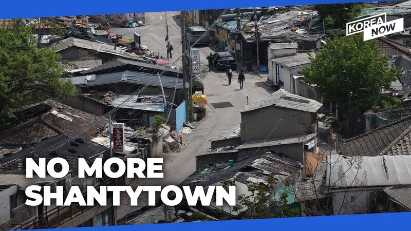 Seoul’s last remaining hillside shantytown begins redevelopment